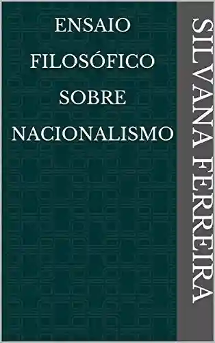 Livro PDF: Ensaio Filosófico Sobre Nacionalismo