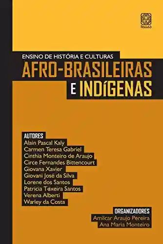 Livro PDF: Ensino de História e culturas afro-brasileiras e indígenas: raça e mercado de trabalho