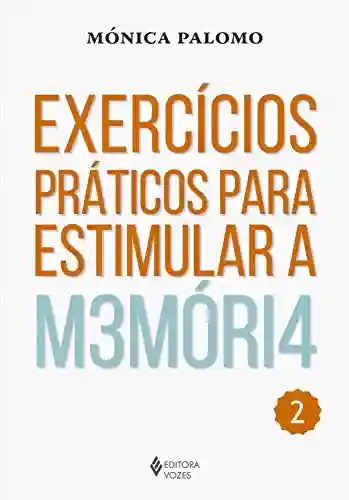 Livro PDF: Exercícios práticos para estimular a memória – 2