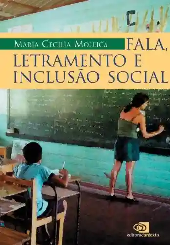 Capa do livro: Fala, letramento e inclusão social - Ler Online pdf