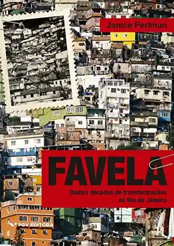 Livro PDF: Favela : quatro décadas de transformações no Rio de Janeiro
