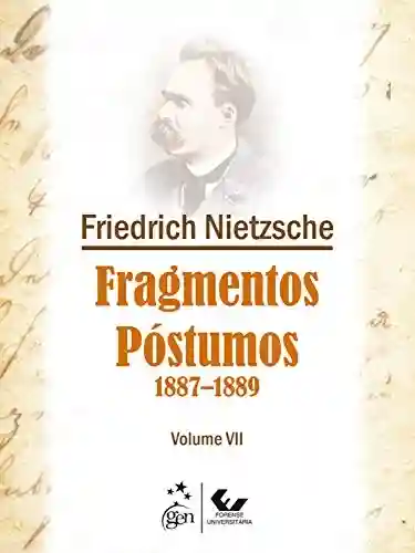 Livro PDF: Fragmentos Póstumos – Vol. VII