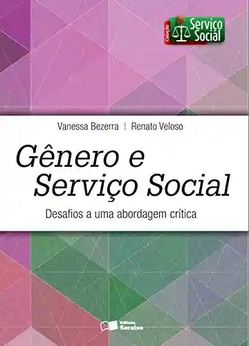 Livro PDF: GÊNERO E SERVIÇO SOCIAL – Coleção Serviço Social