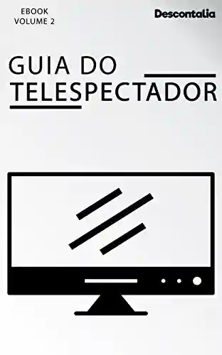 Livro PDF: Guia do Telespectador: Volume 2