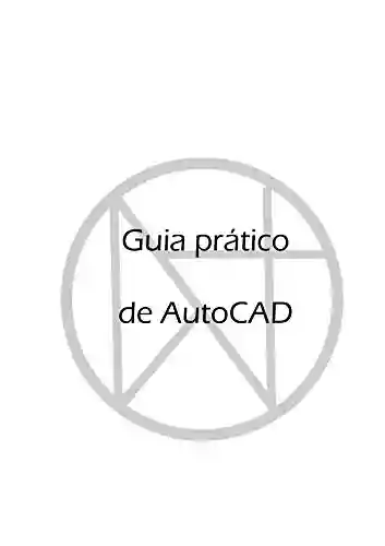 Livro PDF: Guia prático de AutoCAD