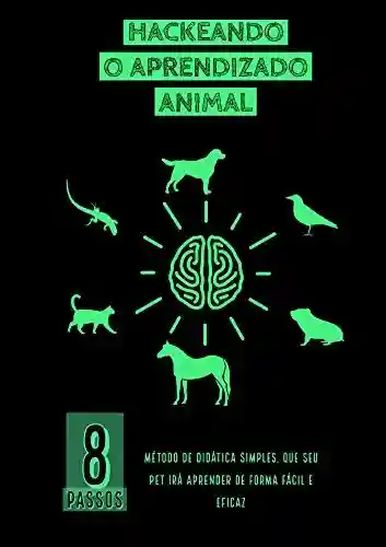 Capa do livro: Hackeando o aprendizado animal - Ler Online pdf