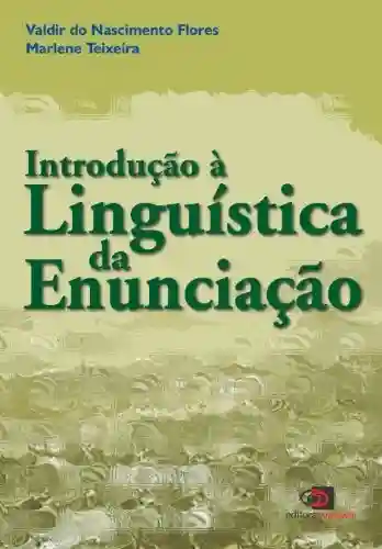 Livro PDF: Introdução a linguística da enunciação