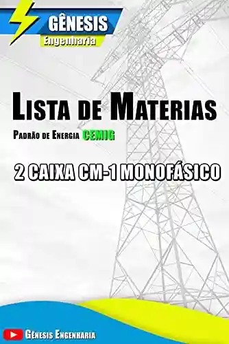 Livro PDF: Lista de materiais para padrão CEMIG com 2 caixas de medição CM-1 monofásica