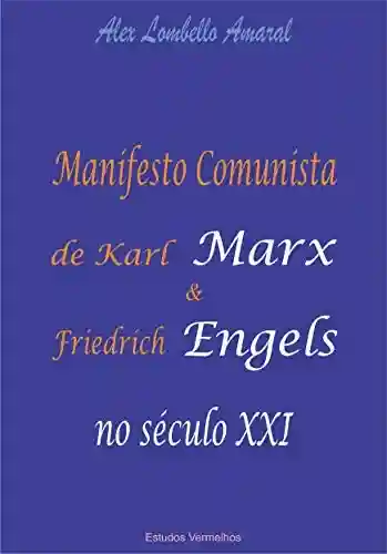 Livro PDF Manifesto Comunista de Karl Marx e Friedrich Engels no século XXI