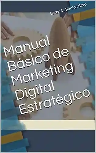 Livro PDF: Manual Básico de Marketing Digital Estratégico
