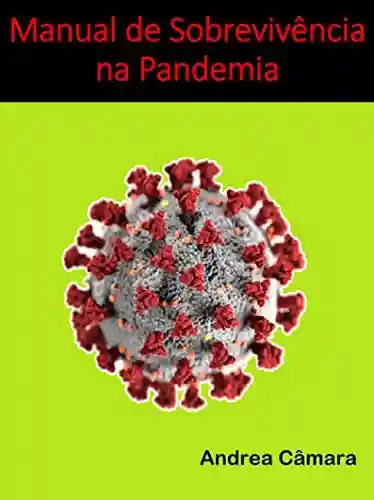 Livro PDF: Manual de Sobrevivência na Pandemia
