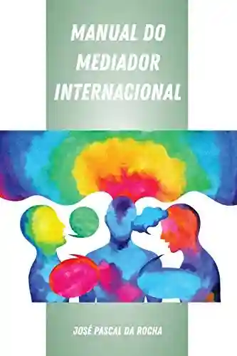 Livro PDF: Manual do Mediador Internacional