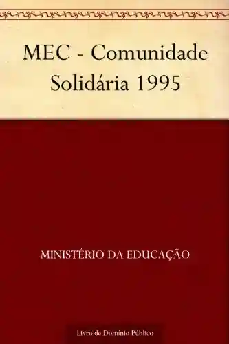 Livro PDF: MEC – Comunidade Solidária 1995