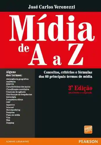 Livro PDF: Mídia de A a Z: conceitos, critérios e fórmulas dos 60 principais termos de mídia