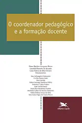 Livro PDF: O coordenador pedagógico e a formação docente