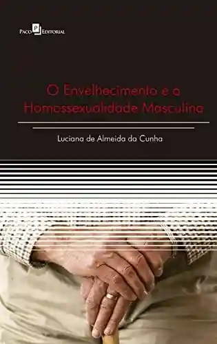 Livro PDF: O envelhecimento e a homossexualidade masculina