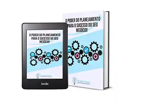 Capa do livro: O poder do planejamento para o sucesso do seu negócio - Ler Online pdf