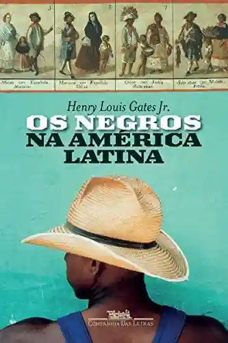 Livro PDF: Os negros na América Latina