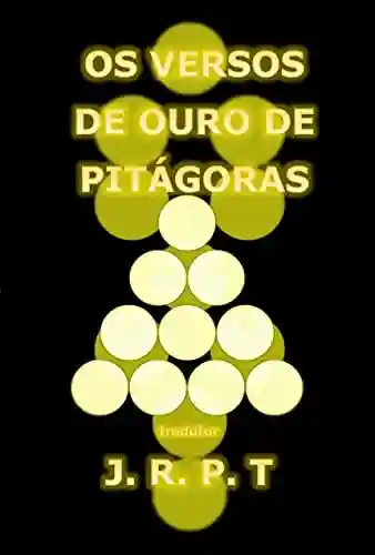 Livro PDF: OS VERSOS DE OURO DE PITÁGORAS: Do Grego para o Hebraico e do Hebraico para o Português