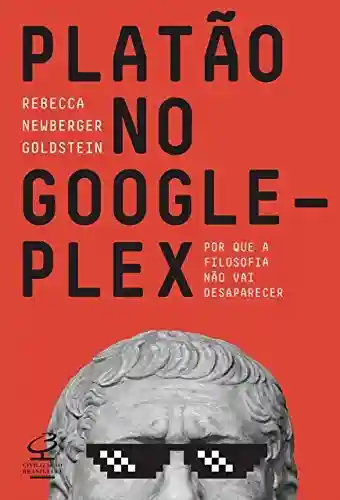Livro PDF: Platão no Googleplex: Por que a filosofia não vai desaparecer