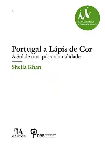 Livro PDF: Portugal a lápis de cor – A Sul de uma pós-colonialidade