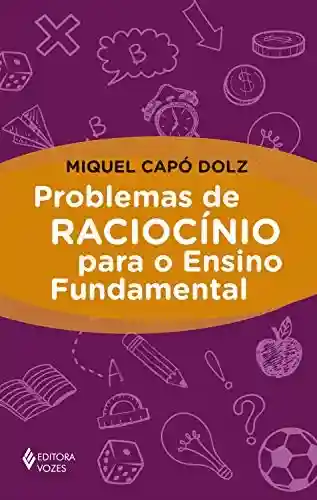 Livro PDF: Problemas de raciocínio para o Ensino Fundamental