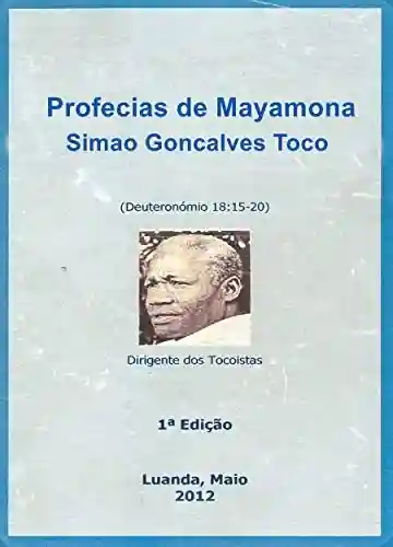 Livro PDF: Profecias de Mayamona Simao Goncalves Toco
