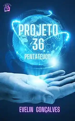 Capa do livro: Projeto 36: Pentateuco - Ler Online pdf