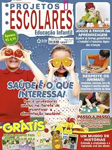 Livro PDF Projetos Escolares Educação Infantil Ed.102