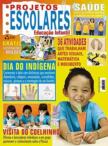 Capa do livro: Projetos Escolares – Educação Infantil: Edição 11 - Ler Online pdf