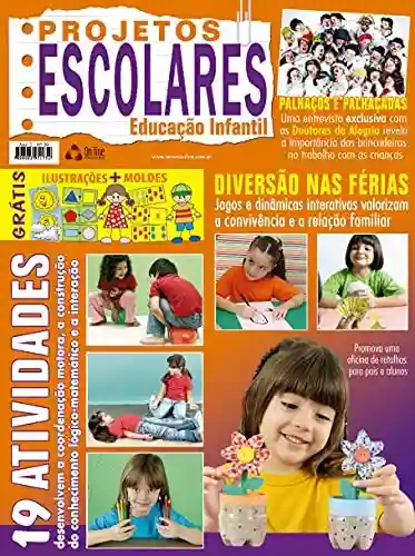 Capa do livro: Projetos Escolares – Educação Infantil: Edição 20 - Ler Online pdf