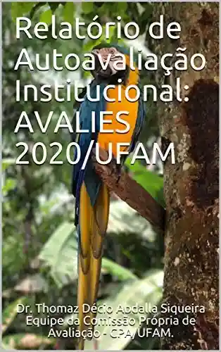 Livro PDF: Relatório de Autoavaliação Institucional: AVALIES 2020/UFAM