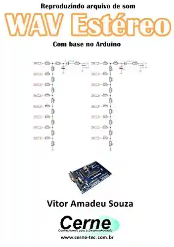 Livro PDF: Reproduzindo arquivo de som WAV Estéreo Com base no Arduino