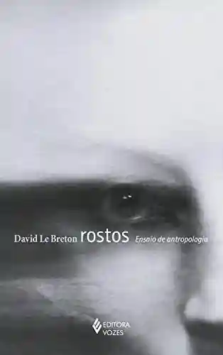 Livro PDF: Rostos: Ensaio de antropologia