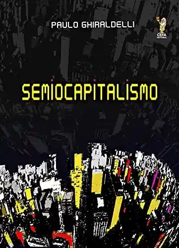 Livro PDF Semiocapitalismo