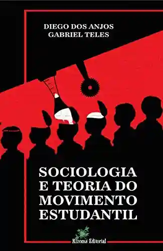 Livro PDF: Sociologia e Teoria do Movimento Estudantil