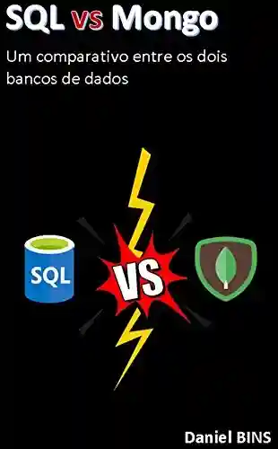 Livro PDF: SQL vs Mongo – Um comparativo entre os dois bancos de dados