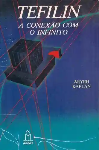 Livro PDF: TEFILIN, A CONEXÃO COM O INFINITO