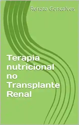 Livro PDF: Terapia nutricional no Transplante Renal