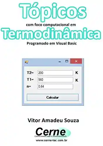 Livro PDF: Tópicos com foco computacional em Termodinâmica Programado em Visual Basic