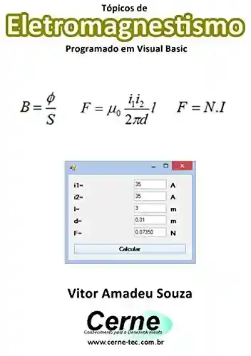 Livro PDF: Tópicos de Eletromagnestismo Programado em Visual Basic