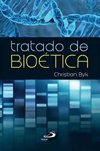 Capa do livro: Tratado de bioética (Ethos) - Ler Online pdf