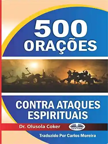 Livro PDF: 500 orações contra ataques espirituais