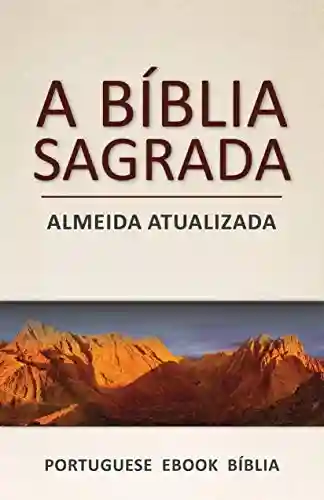 Livro PDF: A Bíblia Sagrada: Almeida Atualizada (Portuguese)