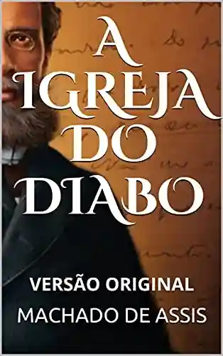 Livro PDF: A IGREJA DO DIABO: VERSÃO ORIGINAL
