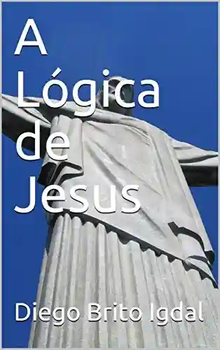Livro PDF: A Lógica de Jesus