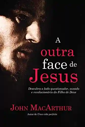 Livro PDF: A outra face de Jesus
