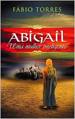Livro PDF: Abigail: uma mulher inteligente