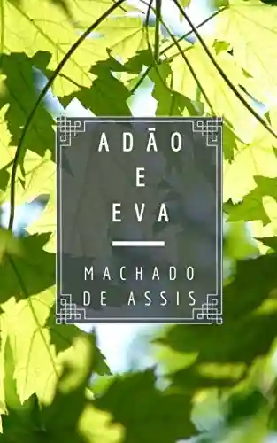 Capa do livro: Adão e Eva (Várias Histórias) - Ler Online pdf