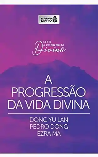 Livro PDF: Alimento diário – A progressão da vida divina (A economia divina Livro 2)